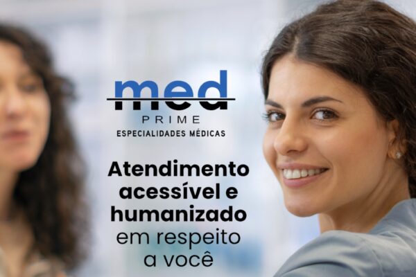 Atendimento acessível e humanizado em respeito a você