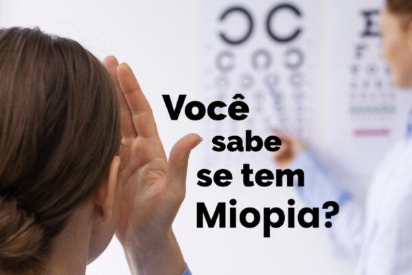 Você sabe se tem miopia?