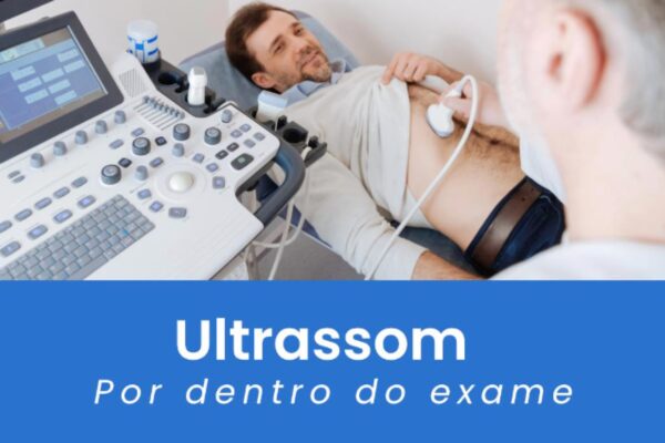 Ultrassom: por dentro do exame